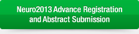 Neuro2013 Advance Registration and Abstract Submission
